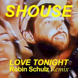 Love Tonight (Robin Schulz remix)