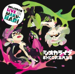 Splatoon Live in Makuhari -Shioka Live-