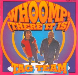 Whoomp! (There It Is)