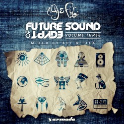 Future Sound Of Egypt: Volume Three
