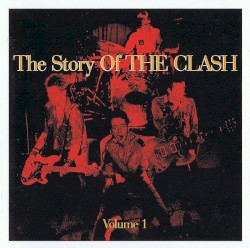 The Story of The Clash, Volume 1
