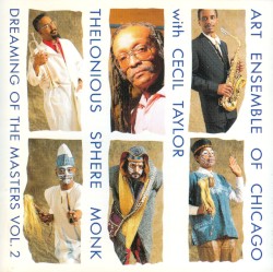 Thelonious Sphere Monk: Dreaming of the Masters Vol.2