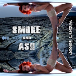 Smoke and Ash