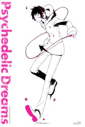 デュラララ！！オリジナル・サウンドトラック「サイケデリックドリームスVOL.01」