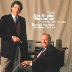 Des Knaben Wunderhorn: Original Piano Versions
