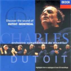 Discover the Sound of Dutoit, Montréal