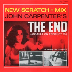 John Carpenter's the End (Assault on Precinct 13) (New Scratch-mix)
