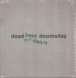 Dead Bent / Doomsday