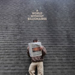 A World Without Billionaires