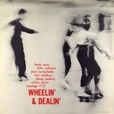 Wheelin' and Dealin'