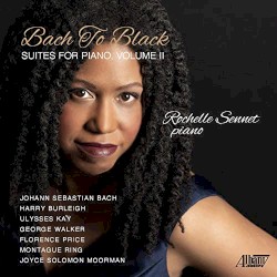 Bach to Black: Suites for Piano, Volume II