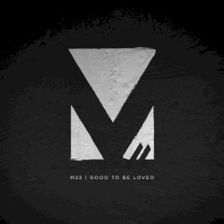 Good to Be Loved