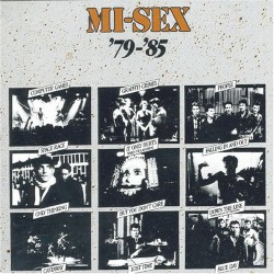 Mi-Sex '79 - '85