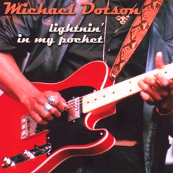 Lightnin’ in My Pocket