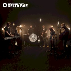 Delta Rae | OurVinyl Sessions