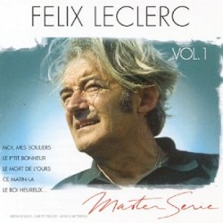 Félix Leclerc, Vol. 1