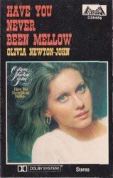Have You Never Been Mellow