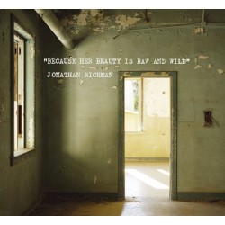 Because Her Beauty Is Raw and Wild