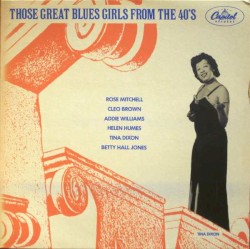 Those Great Blues Girls From The 40’s