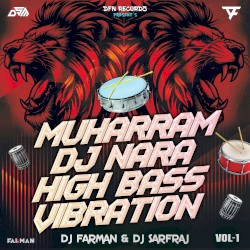 Muharram DJ Nara High Bass Vibration