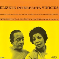 Elizete interpreta Vinicius