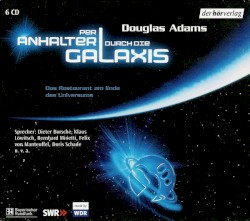 Per Anhalter durch die Galaxis: Das Restaurant am Ende des Universums