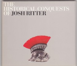 The Historical Conquests Of Josh Ritter