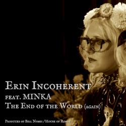 The End of the World (Again)