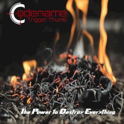 The Power to Destroy Everything