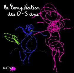 La Compilation des 0-3 ans