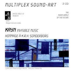Invisible Music / Hommage a K. R. H. Sonderborg