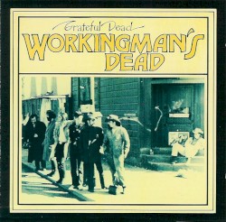 Workingman’s Dead