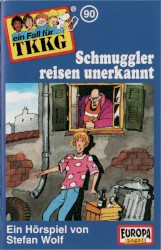 TKKG 90: Schmuggler reisen unerkannt