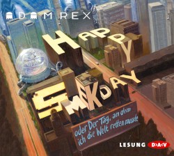 Happy Smekday oder Der Tag, an dem ich die Welt retten musste
