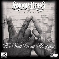 Snoop Dogg Presents: The West Coast Blueprint