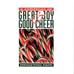 A Christmas of Great Joy & Good Cheer