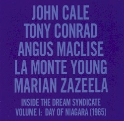 Inside the Dream Syndicate, Volume I: Day of Niagara
