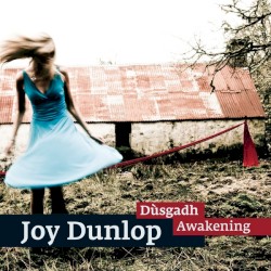 Dùsgadh (Awakening)