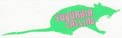 SUBURBIA CALLING