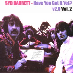 Have You Got It Yet? v2.0 Vol. 2