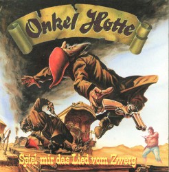 Onkel Hottes Märchenstunde, Teil 2: Spiel mir das Lied vom Zwerg