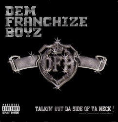 Talkin’ Out da Side of Ya Neck