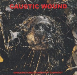 Grinding Mechanism of Torment