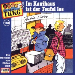 TKKG 118: Im Kaufhaus ist der Teufel los