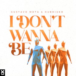I Don't Wanna Be