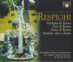 Fontane di Roma / Pini di Roma / Feste di Roma / Antiche arie e danze