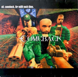 Comeback / Ihr müßt noch üben