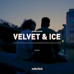 Velvet & Ice