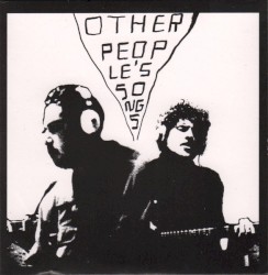 Other People’s Songs