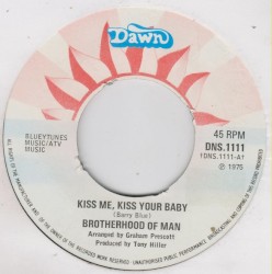 Kiss Me, Kiss Your Baby / Put Out the Fire
